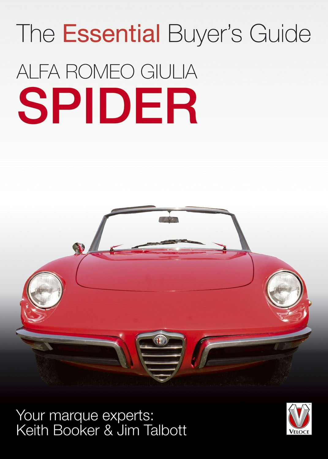 Book cover image for Alfa Romeo Giulia Spider ISBN: 9781787114272